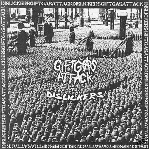 GIFTGASATTACK - Giftgasattack Vs. Dislickers cover 