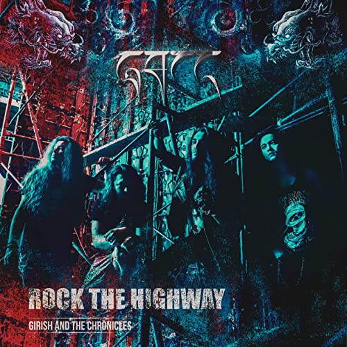 GIRISH AND THE CHRONICLES - Rock the Highway cover 