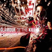 GLAMOUR OF THE KILL - Glamour Of The Kill cover 