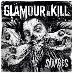 GLAMOUR OF THE KILL - Savages cover 