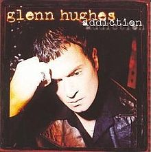 GLENN HUGHES - Addiction cover 