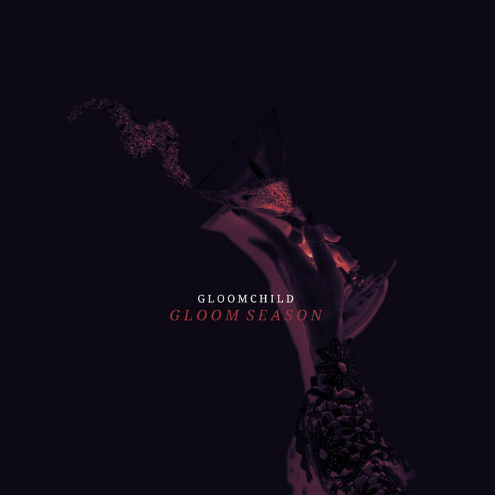 GLOOMCHILD - Gloom Season cover 