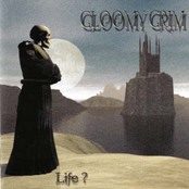 GLOOMY GRIM - Life? cover 