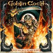 GOBLIN COCK - Come With Me If You Want to Live! cover 