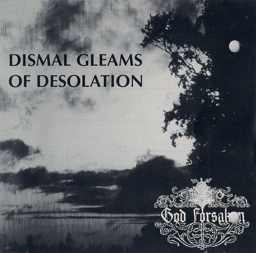 GOD FORSAKEN - Dismal Gleams of Desolation cover 