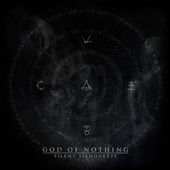 GOD OF NOTHING - Silent Silhouette cover 