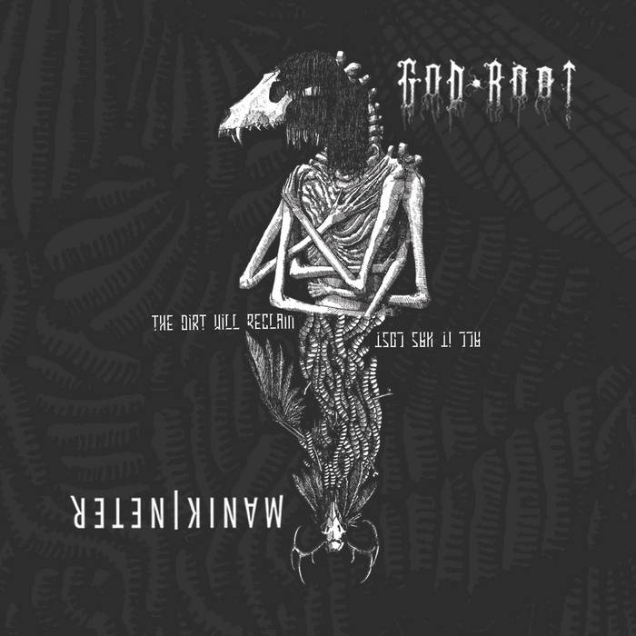GOD ROOT - The Dirt Will Reclaim All It Has Lost cover 