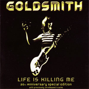 GOLDSMITH - Life is Killing Me cover 