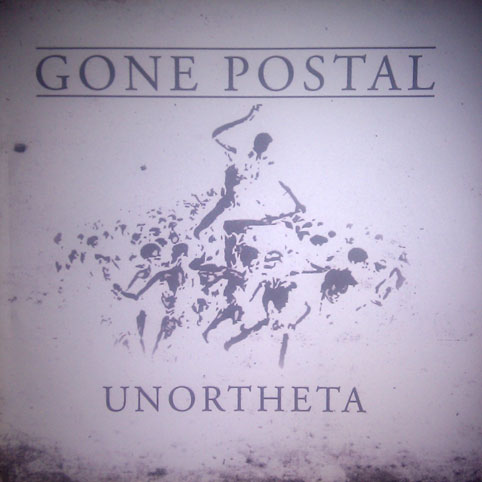 GONE POSTAL - Unortheta cover 