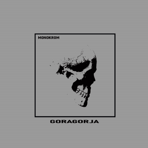 GORAGORJA - Monokrom cover 