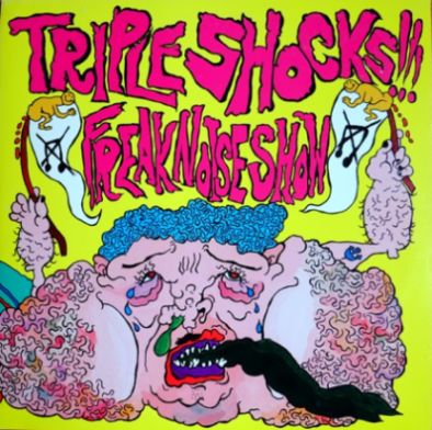 GORE BEYOND NECROPSY - Tripple Shocks!!! Freak Noise Show cover 