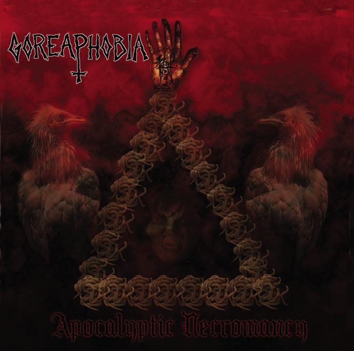 GOREAPHOBIA - Apocalyptic Necromancy cover 