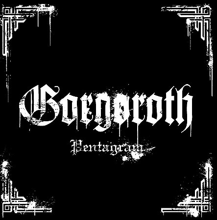 GORGOROTH - Pentagram cover 