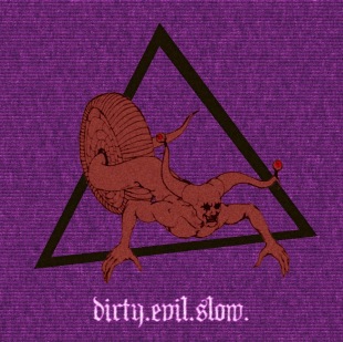 GORTAIGH - Dirty.Evil.Slow. cover 