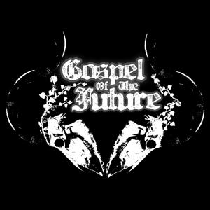 GOSPEL OF THE FUTURE - Gospel Of The Future cover 