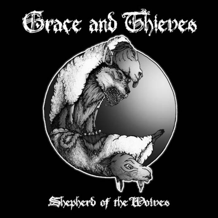 GRACE & THIEVES - Shepherd Of The Wolves cover 