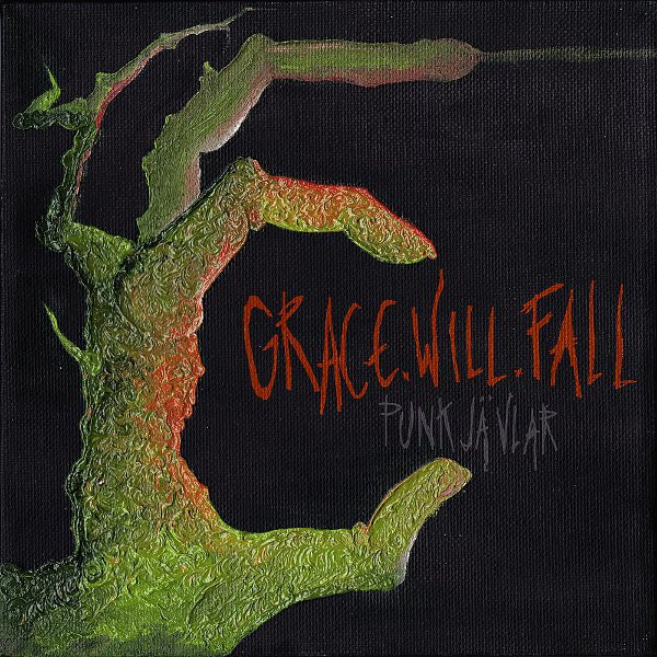 GRACE.WILL.FALL - Punkjävlar cover 