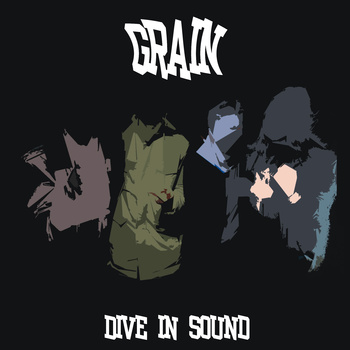 GRAIN - Dive In Sound cover 