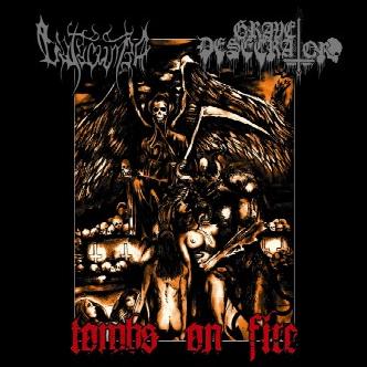 GRAVE DESECRATOR - Tombs of Fire cover 