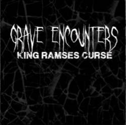 GRAVE ENCOUNTERS - King Ramses Curse cover 