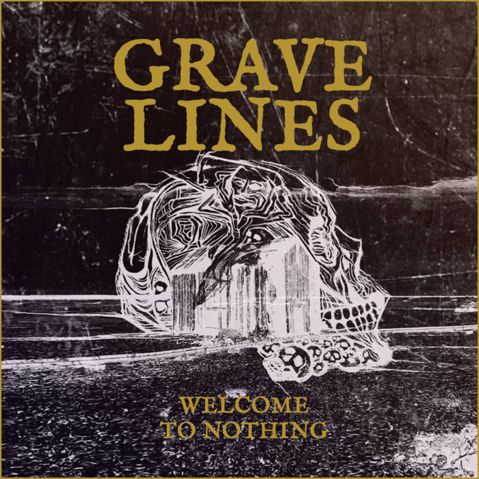 GRAVE LINES - Welcome To Nothing cover 