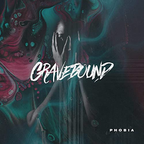 GRAVEBOUND (VA) - Phobia cover 