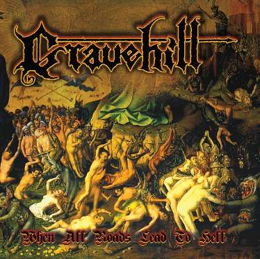 GRAVEHILL - When All Roads Lead To Hell cover 