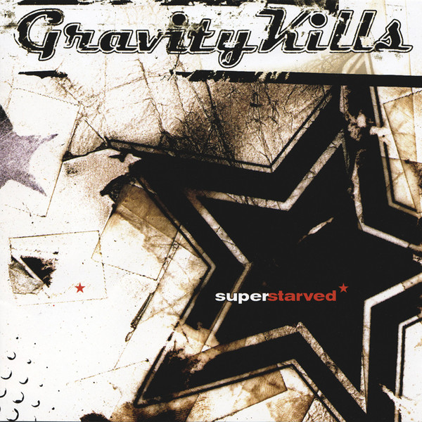 GRAVITY KILLS - Superstarved* cover 