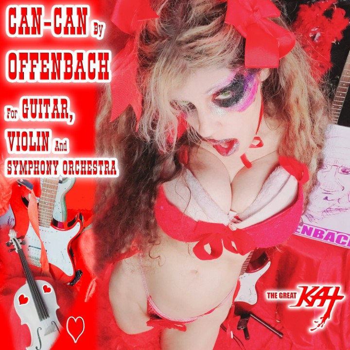 THE GREAT KAT - Can-Can by Offenbach for Guitar, Violin and Symphony Orchestra cover 