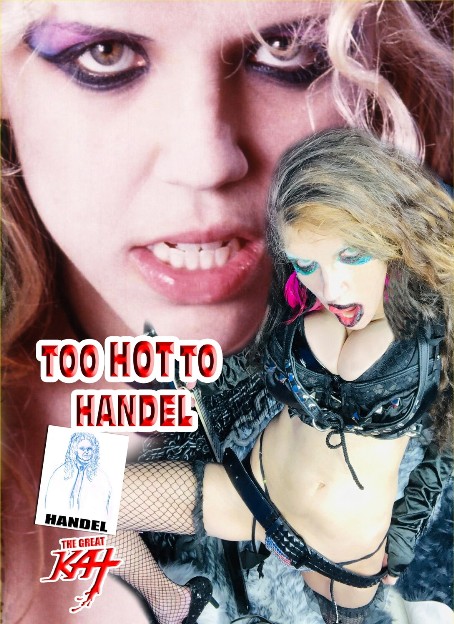 THE GREAT KAT - Too Hot To Handel cover 