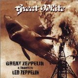 GREAT WHITE - Great Zeppelin cover 
