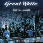 GREAT WHITE - Thank You... Goodnight! cover 