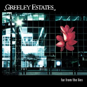 GREELEY ESTATES - Far From The Lies cover 