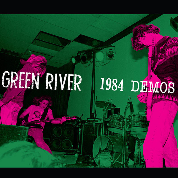 GREEN RIVER - 1984 Demos cover 