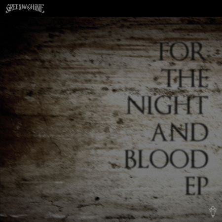 GREENMACHINE - For The Night And Blood EP cover 