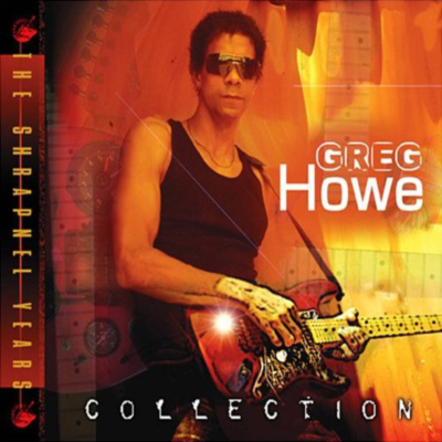 GREG HOWE - Collection: The Shrapnel Years cover 