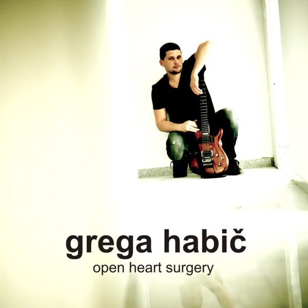 GREGA HABIČ - Open Heart Surgery cover 