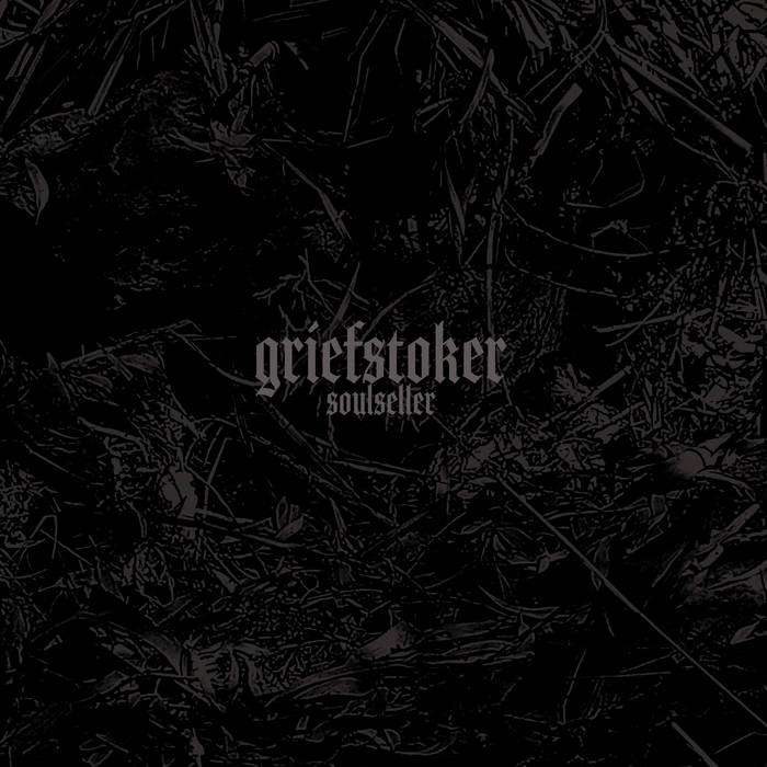 GRIEFSTOKER - Soulseller cover 