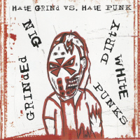 GRINDED NIG - Hate Grind vs. Hate Punk cover 