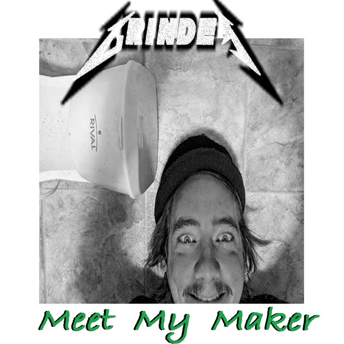 GRINDER - 2. Meet My Maker cover 