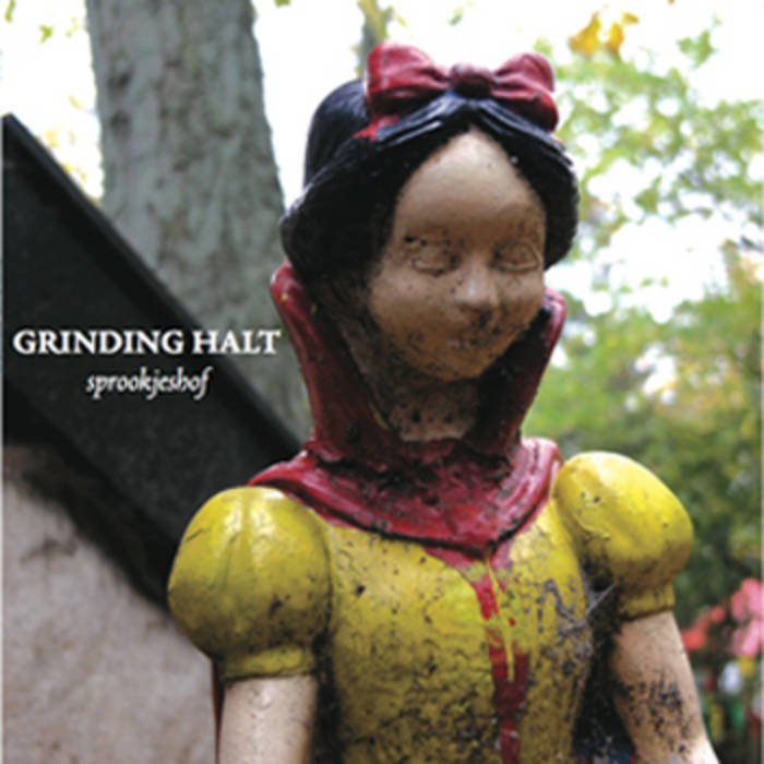GRINDING HALT - Sprookjeshof cover 