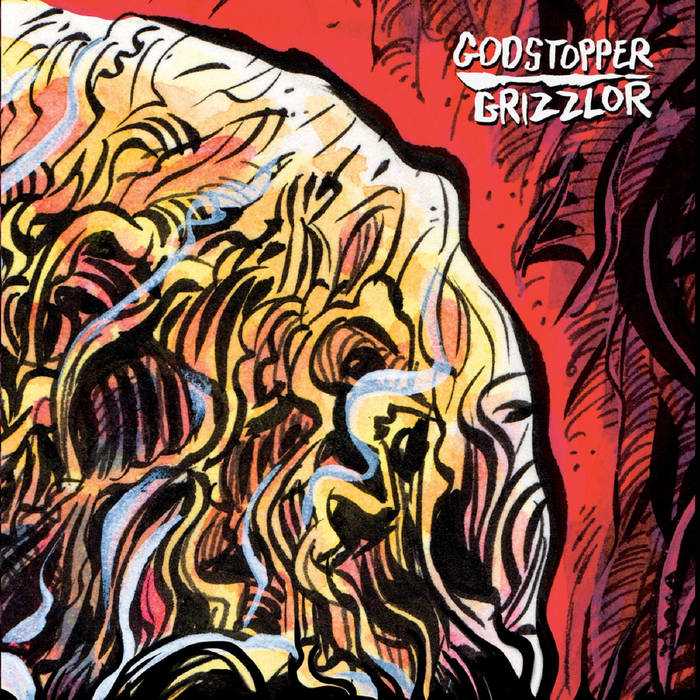 GRIZZLOR - Grizzlor / Godstopper cover 
