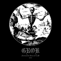 GROK - Instrumental Demos 1 & 2 - 2014 cover 