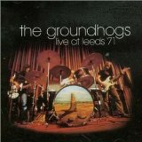 THE GROUNDHOGS - Live at Leeds '71 cover 