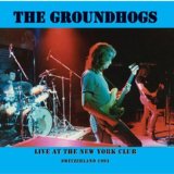 THE GROUNDHOGS - Live at the New York Club: Switzerland 1991 cover 