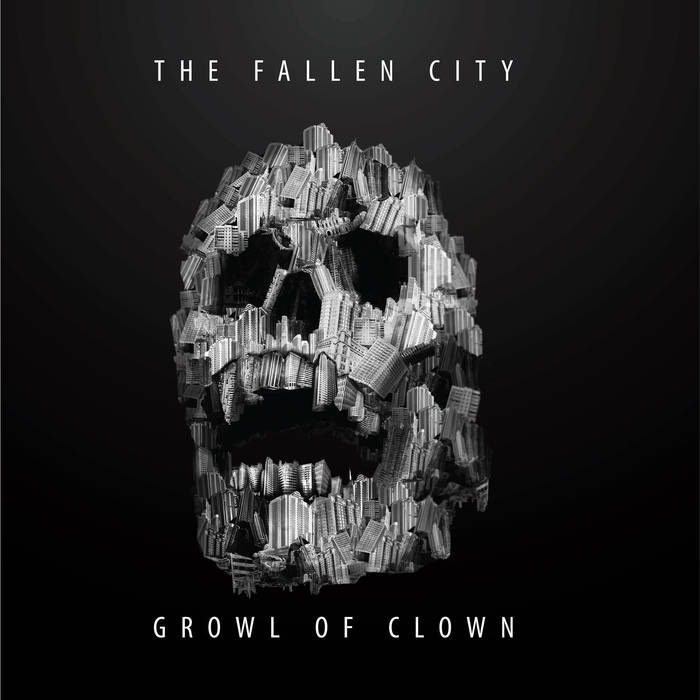 GROWL OF CLOWN - The Fallen City cover 