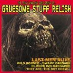 GRUESOME STUFF RELISH - Last Men Alive cover 
