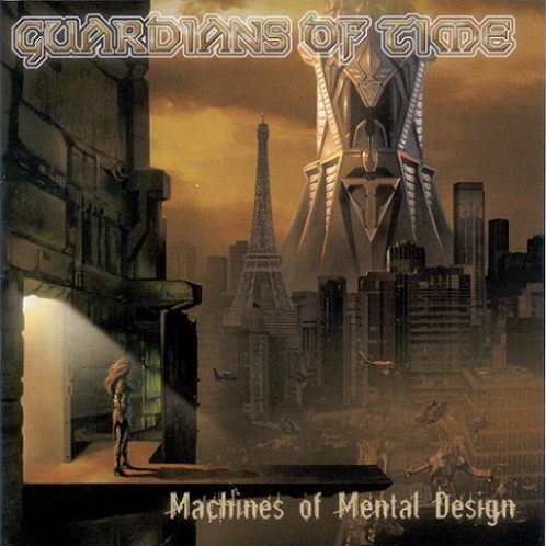 GUARDIANS OF TIME - Machines of Mental Design cover 
