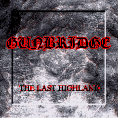 GUNBRIDGE - The Last Highland cover 