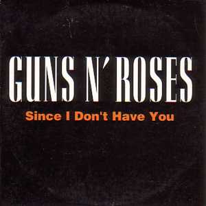 GUNS N' ROSES - Since I Don't Have You cover 